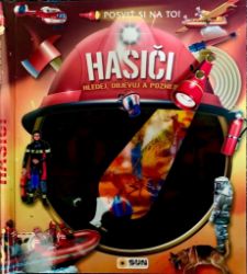 Posviť si na to Hasiči - Knížka s baterkou Posviť si na to Hasiči - Knížka s baterkou