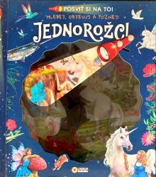 Posviť si na to Jednorožci - Knížka s baterkou Posviť si na to Jednorožci - Knížka s baterkou