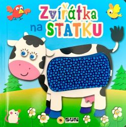 Zvířátka na statku - Dotykové leporelo - Interaktivní knihy pro nejmenší Zvířátka na statku - Dotykové leporelo