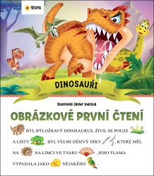 Dinosauři - Obrázkové první čtení - Knihy pro první čtení Dinosauři - Obrázkové první čtení