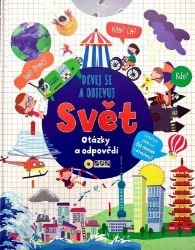 Dívej se objevuj Svět - Otázky a odpovědi Dívej se objevuj Svět - Otázky a odpovědi