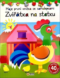 Zvířátka na statku - Moje první knížka se samolepkami Zvířátka na statku - Moje první knížka se samolepkami