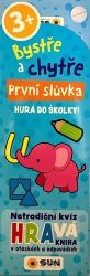 Bystře a chytře První slůvka - Hurá do školky! 3+ - Populárně naučná literatura pro děti Bystře a chytře První slůvka - Hurá do školky! 3+