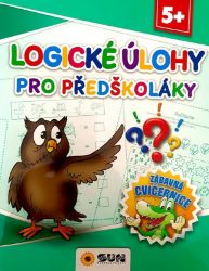 Logické úkoly pro předškoláky - Zábavná cvičebnice 5+