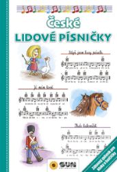 České lidové písničky - Zábavný zpěvník pro kluky a holčičky České lidové písničky - Zábavný zpěvník pro kluky a holčičky