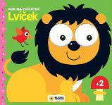 Kuk na zvířátka Lvíček - Obrázkové knihy pro nejmenší Kuk na zvířátka Lvíček