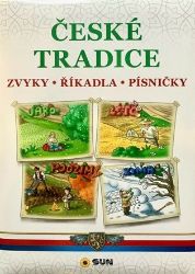 České Tradice - Zvyky, Říkadla, Písničky - Populárně naučná literatura pro děti České Tradice - Zvyky, Říkadla, Písničky