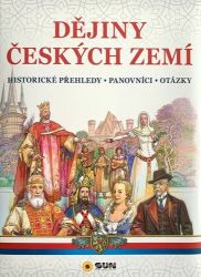 Dějiny Českých zemí - Historické přehledy, Panovníci, Otázky Dějiny Českých zemí - Historické přehledy, Panovníci, Otázky
