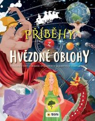 Příběhy z hvězdné oblohy - José Morán - Populárně naučná literatura pro děti Příběhy z hvězdné oblohy