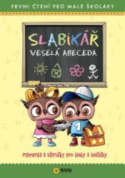 Slabikář Veselá abeceda - První čtení pro malé školáky Slabikář Veselá abeceda - První čtení pro malé školáky