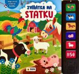 Zvířátka na statku - Moje první zvuková knížka - Zvukové knihy pro nejmenší Zvířátka na statku