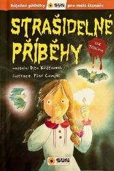 Strašidelné příběhy - Tak trochu Strašidelné příběhy - Tak trochu