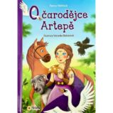 O čarodějce Artepě - Petra Hátlová - Dobrodružné knihy pro děti O čarodějce Artepě