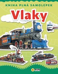 Kniha plná samolepek - Vlaky - Omalovánky a samolepky pro děti Kniha plná samolepek - Vlaky