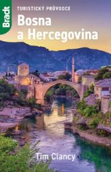 Bosna a Hercegovina - Tim Clancy - Cestování Bosna a Hercegovina