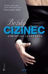 Božský cizinec - Christina Lauren - Erotické romány Božský cizinec
