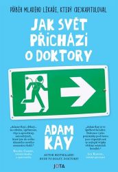 Jak svět přichází o doktory Jak svět přichází o doktory