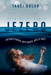 Jezero - Tadej Golob - Světové detektivky Jezero