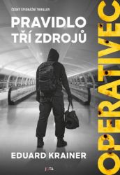 Operativec - Pravidlo tří zdrojů - Eduard Krainer - Světové detektivky Operativec - Pravidlo tří zdrojů