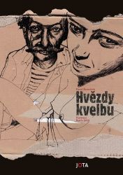 Hvězdy kvelbu - Pavel Řezníček,Boris Jirků - Česká a slovenská beletrie Hvězdy kvelbu