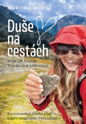 Duše na cestách - Martina Merisi - Cestopisy Evropa Duše na cestách