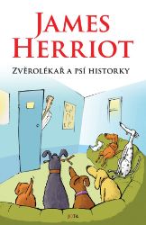 Zvěrolékař a psí historky - James Herriot - Humor a satira Zvěrolékař a psí historky