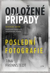 Odložené případy 4 - Poslední fotografie Odložené případy 4 - Poslední fotografie