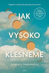 Jak vysoko klesneme - Sequoia Nagamatsu - Romány Jak vysoko klesneme