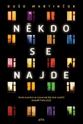 Někdo se najde - Dušo Martinčok - Romány Někdo se najde