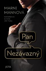 Pan Nezávazný - Marni Mann - Romány pro ženy Pan Nezávazný