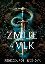 Zmije a vlk - Rebecca Robinson - Fantasy Zmije a vlk