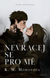 Nevracej se pro mě Nevracej se pro mě