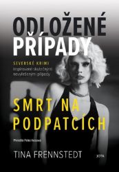 Odložené případy 5 - Smrt na podpatcích Odložené případy 5 - Smrt na podpatcích