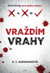 Vraždíme vrahy Vraždíme vrahy