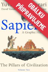 Sapiens. Ilustrované dějiny. Díl druhý
