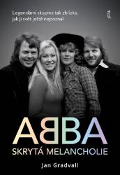ABBA - Skrytá melancholie - Jan Gradvall - Divadlo a film ABBA - Skrytá melancholie