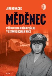 Měděnec - Případ tragického požáru v ústavu sociální péče