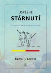 Úspěšné stárnutí - Medicína a lékařství Úspěšné stárnutí