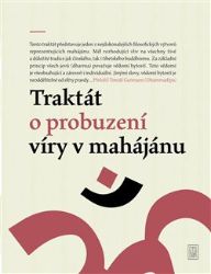 Traktát o probuzení víry v mahájánu - Buddhismus Traktát o probuzení víry v mahájánu