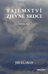 Tajemství zjev(e)né srdci - 2. část