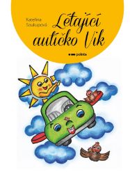 Létající autíčko Vik - Pohádky pro děti Létající autíčko Vik