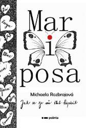 Mariposa - Michaela Rozbrojová - Cestopisy a reportáže Mariposa
