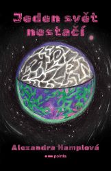 Jeden svět nestačí - Sci-fi Jeden svět nestačí