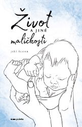 Život a jiné maličkosti Život a jiné maličkosti