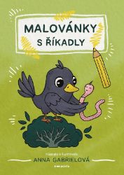 Malovánky s říkadly - Omalovánky a samolepky pro děti Malovánky s říkadly