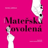 Mateřsky povolená - Humor a satira Mateřsky povolená
