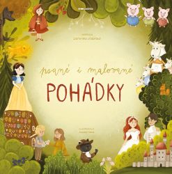 Psané i malované pohádky - Dominika Jirásková - Pohádky pro děti Psané i malované pohádky