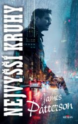 Nejvyšší kruhy - James Patterson - Thrillery Nejvyšší kruhy