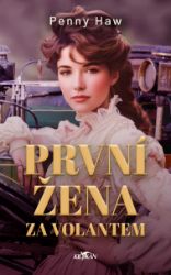 První žena za volantem První žena za volantem