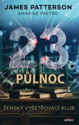 23. půlnoc - Ženský vyšetřovací klub 23. půlnoc - Ženský vyšetřovací klub